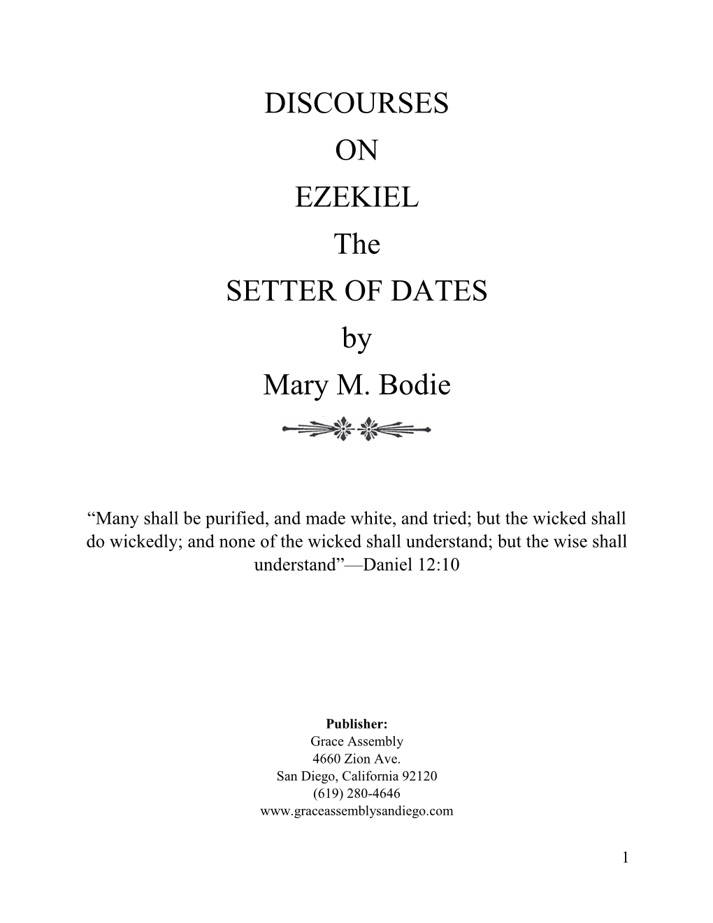 DISCOURSES on EZEKIEL the SETTER of DATES by Mary M