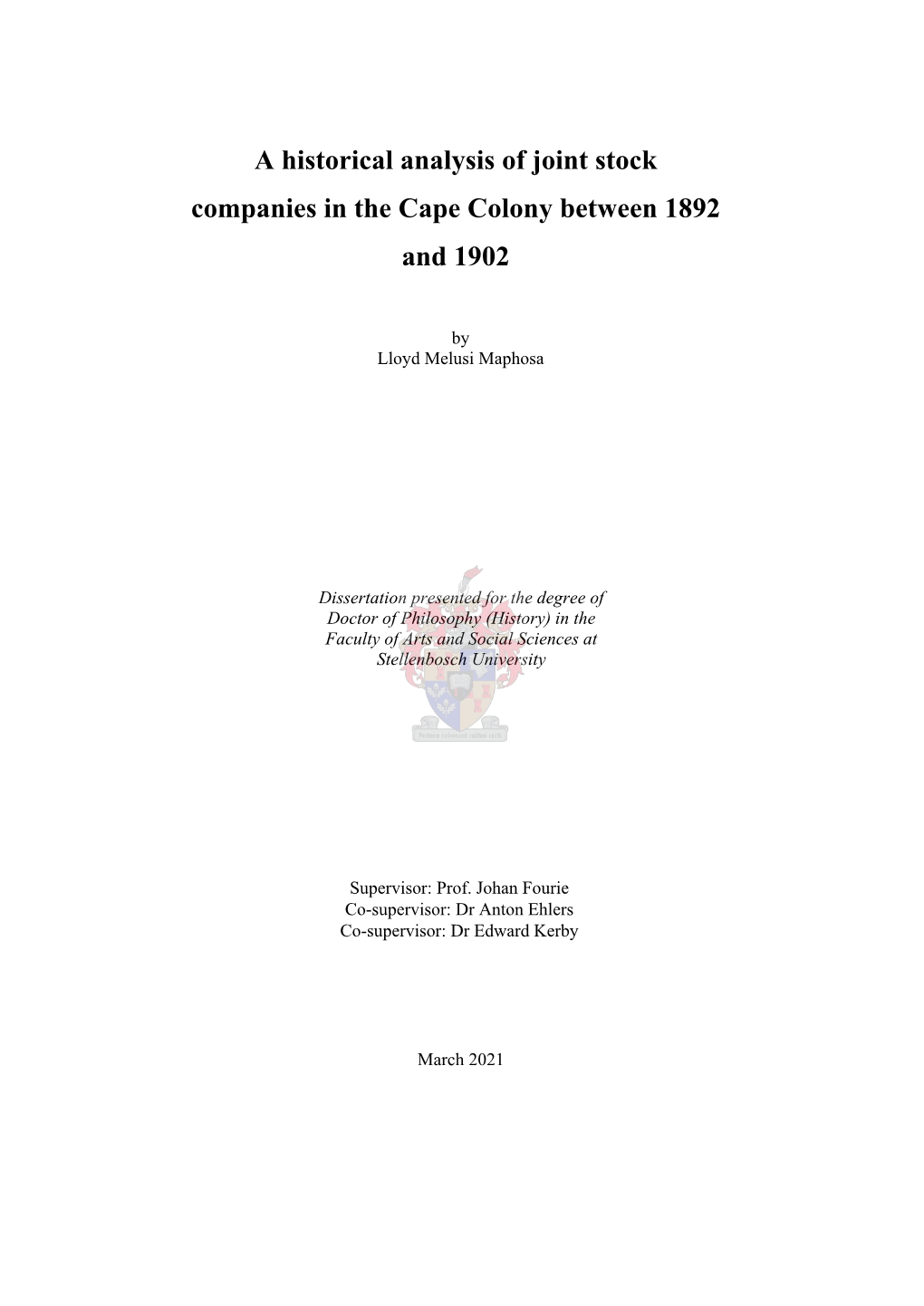 A Historical Analysis of Joint Stock Companies in the Cape Colony Between 1892 and 1902