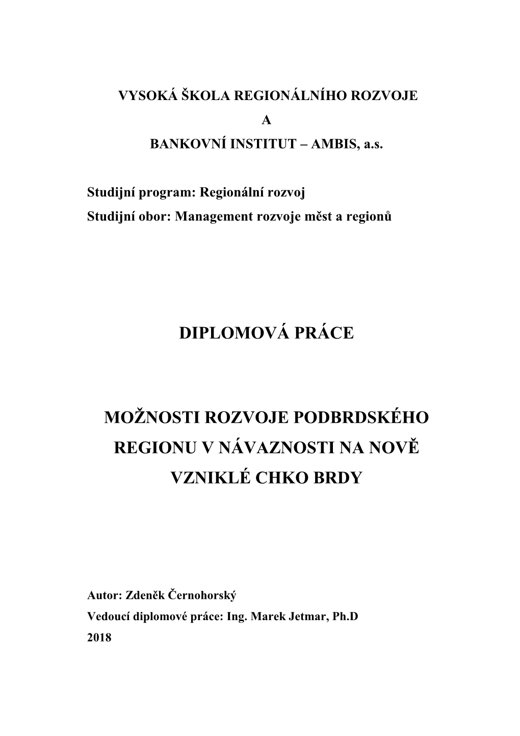 Diplomová Práce Možnosti Rozvoje Podbrdského Regionu V Návaznosti