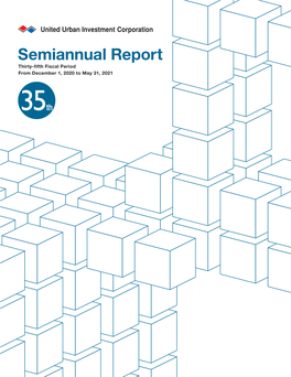 Semiannual Report Thirty-Fifth Fiscal Period from December 1, 2020 to May 31, 2021 Profile