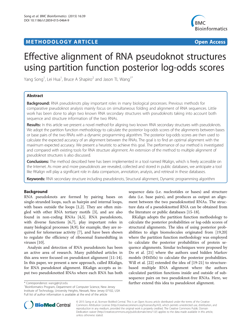 Effective Alignment of RNA Pseudoknot Structures Using Partition Function Posterior Log-Odds Scores Yang Song1, Lei Hua1, Bruce a Shapiro2 and Jason TL Wang1*