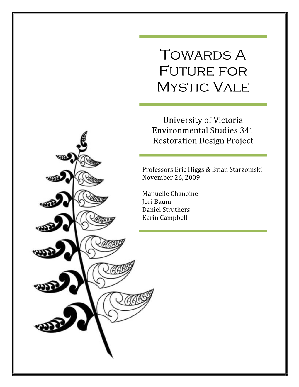 Towards the Future of Mystic Vale
