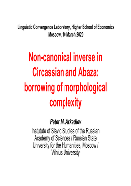 Non-Canonical Inverse in Circassian and Abaza: Borrowing of Morphological Complexity