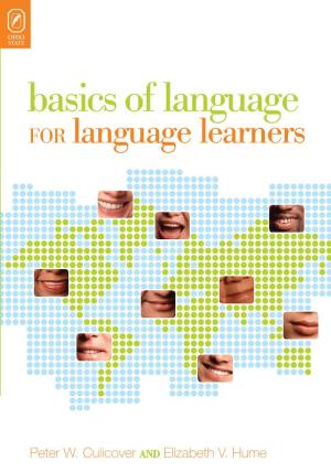 Basics of Language Learners Language Language of Basics for Language Learners Basics of Language “Peter W