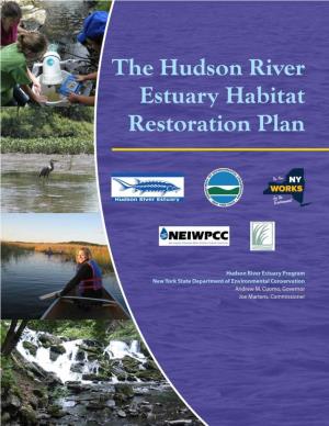 The Hudson River Estuary Habitat Restoration Plan