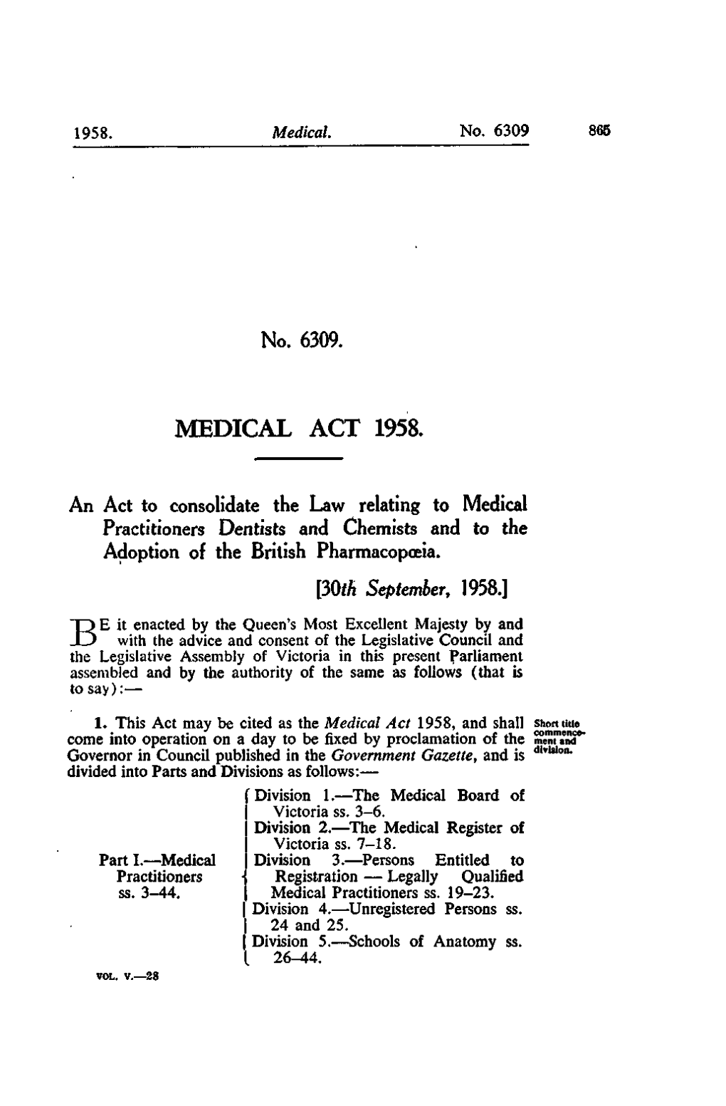 No. 6309. MEDICAL ACT 1958. an Act to Consolidate the Law Relating To