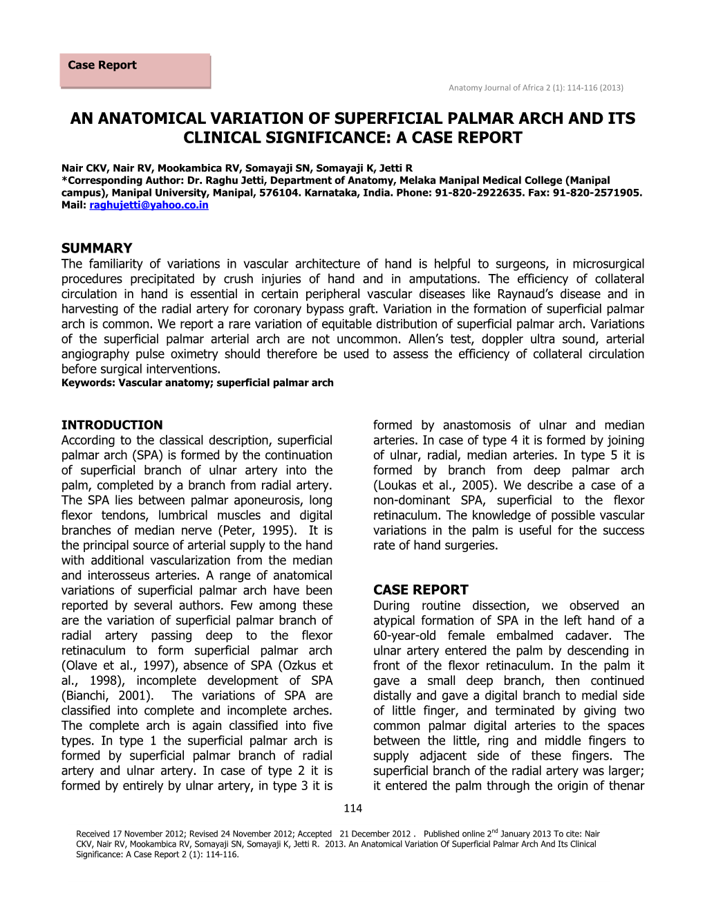 An Anatomical Variation of Superficial Palmar Arch and Its Clinical Significance: a Case Report