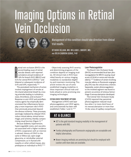 Imaging Options in Retinal Vein Occlusion Management of This Condition Should Take Direction from Clinical Trial Results