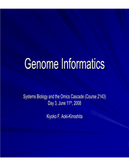 Introduction to Genome Informatics
