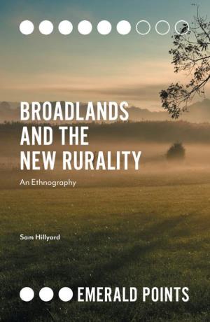 BROADLANDS and the NEW RURALITY: an Ethnography