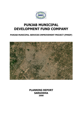 Planning Report Sargodha 2008 Table of Contents