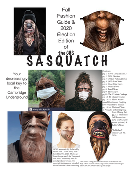 2020 Election Edition of the CHS SASQUATCH Contents: Your Pg