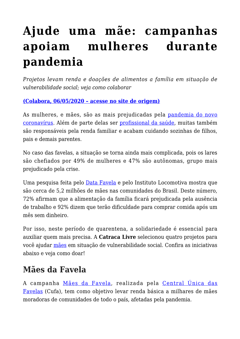 Ajude Uma Mãe: Campanhas Apoiam Mulheres Durante Pandemia