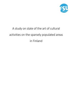 A Study on State of the Art of Cultural Activities on the Sparsely Populated Areas in Finland