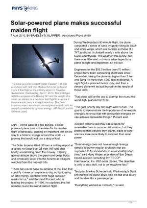 Solar-Powered Plane Makes Successful Maiden Flight 7 April 2010, by BRADLEY S