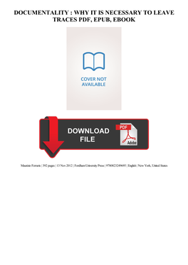 Ebook Download Documentality : Why It Is Necessary to Leave Traces Ebook, Epub