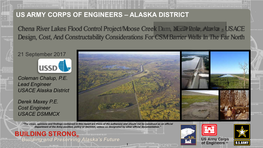 Chena River Lakes Flood Control Project/Moose Creek Dam, North