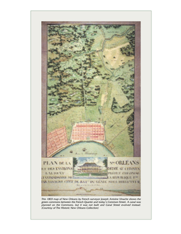 This 1803 Map of New Orleans by French Surveyor Joseph Antoine Vinache Shows the Green Commons Between the French Quarter and Today’S Common Street