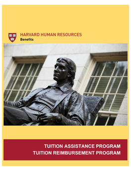 Tuition Assistance Program and Tuition Reimbursement Program Are Subject to Change Without Notice