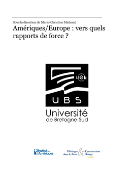 Amériques/Europe : Vers Quels Rapports De Force ?