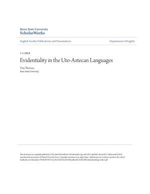 Evidentiality in the Uto-Aztecan Languages Tim Thornes Boise State University