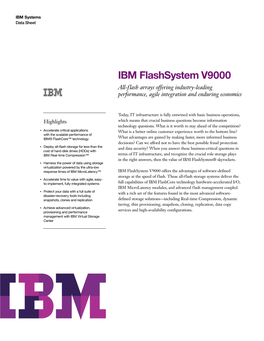 IBM Flashsystem V9000 All-Flash Arrays Offering Industry-Leading Performance, Agile Integration and Enduring Economics