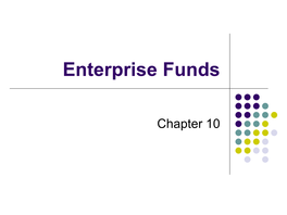 Enterprise Funds