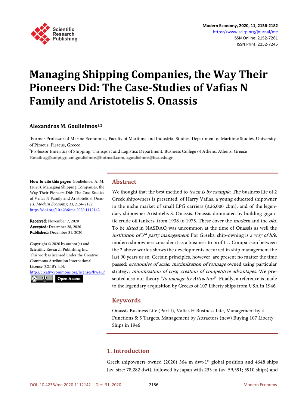 Managing Shipping Companies, the Way Their Pioneers Did: the Case-Studies of Vafias N Family and Aristotelis S. Onassis