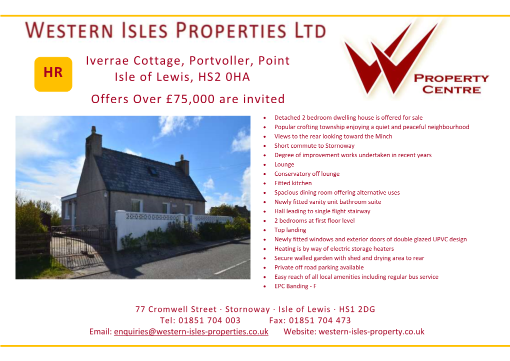 Iverrae Cottage, Portvoller, Point Isle of Lewis, HS2 0HA Offers Over