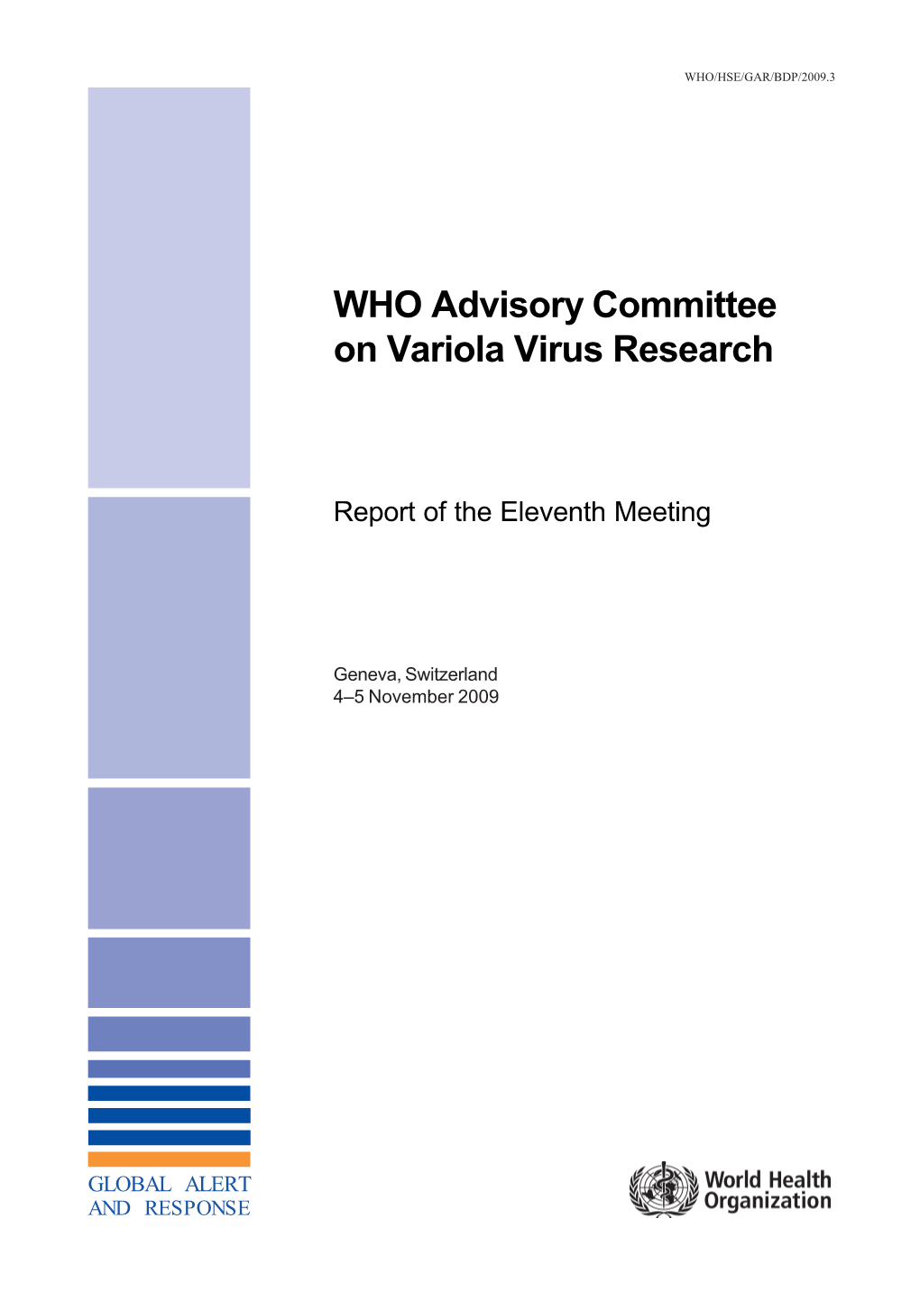 WHO Advisory Committee on Variola Virus Research