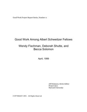 Good Work Among Albert Schweitzer Fellows
