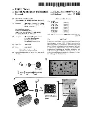 (12) Patent Application Publication (10) Pub. No.: US 2009/0076019 A1 Tyers Et Al