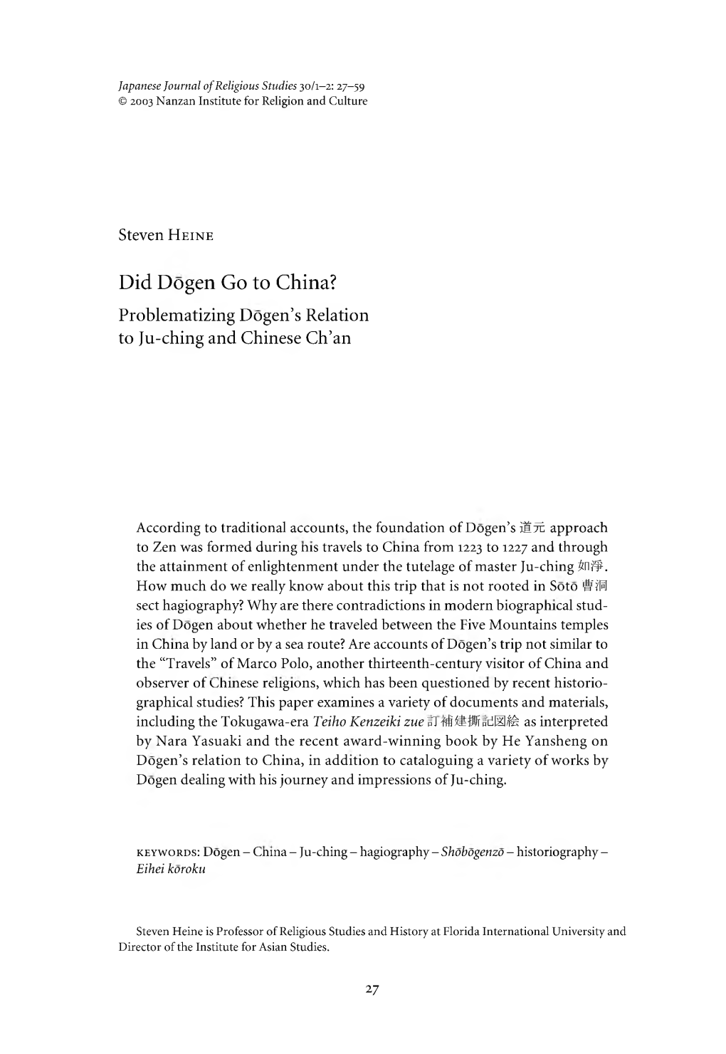 Did Dogen Go to China? Problematizing Dogen5s Relation to Ju-Ching and Chinese Ch’An