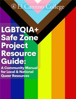 A Very Special Thank You to Our LGBTQIA+ Safe Zone Project Committee Members and Counseling Graduate Interns for Their Contributions to This Guide
