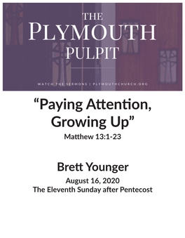“Paying Attention, Growing Up” Matthew 13:1-23