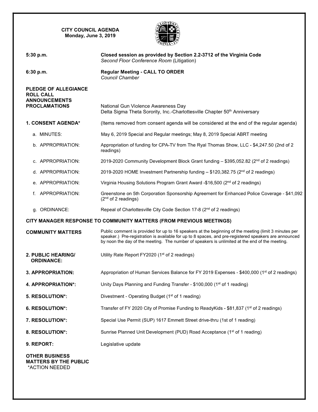 CITY COUNCIL AGENDA Monday, June 3, 2019 5:30 P.M. Closed Session As Provided by Section 2.2-3712 of the Virginia Code Second F