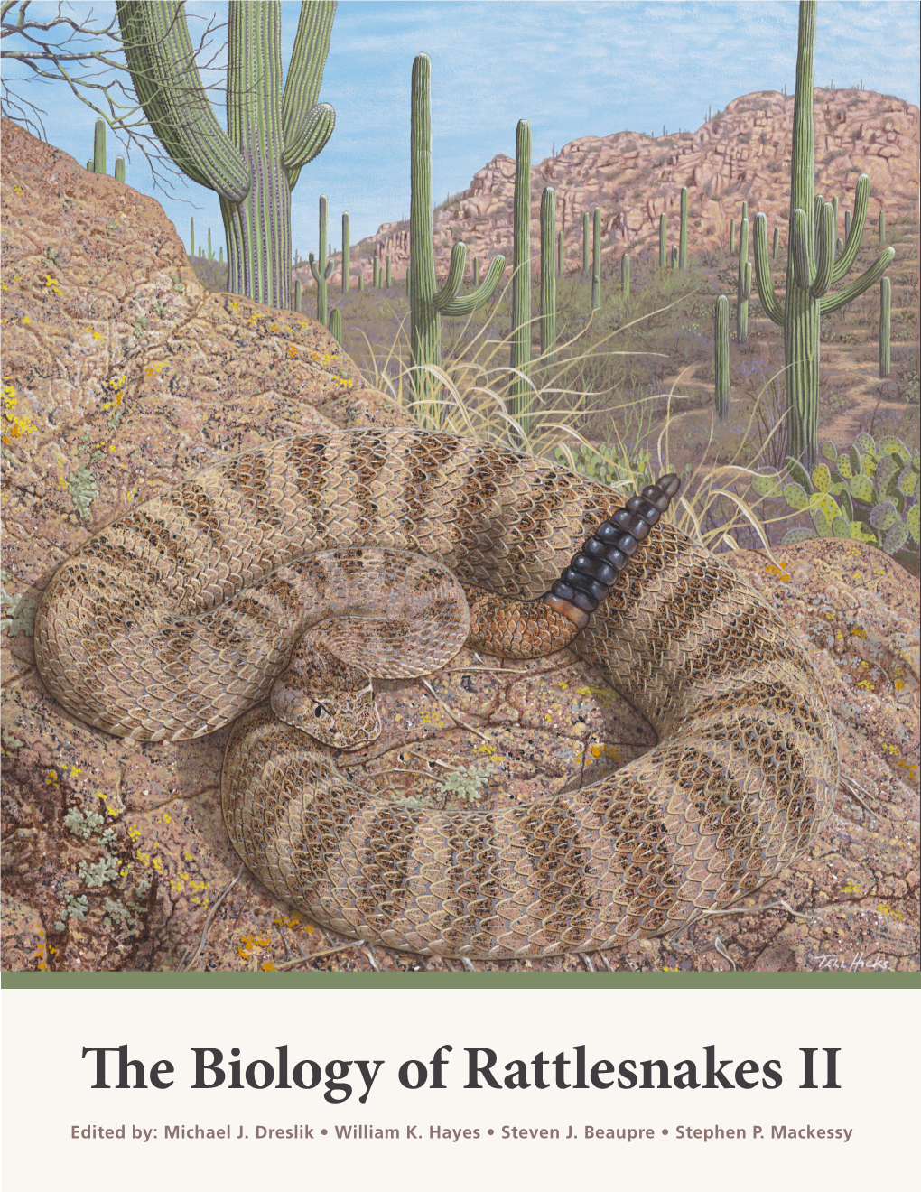 The Biology of Rattlesnakes II Edited By: Michael J