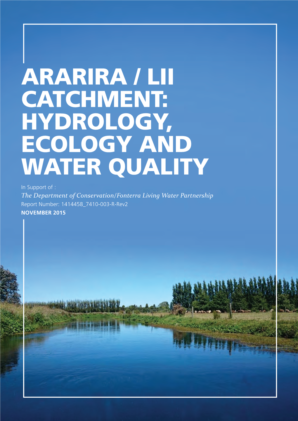 Ararira / Lii Catchment: Hydrology, Ecology And