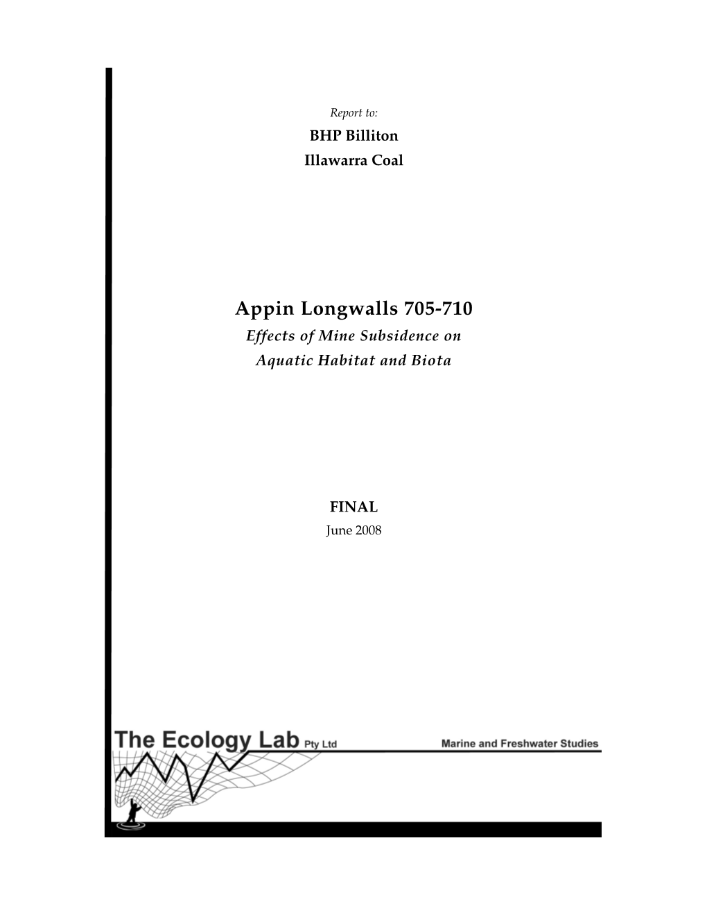 Appin Longwalls 705-710 Effects of Mine Subsidence on Aquatic Habitat and Biota