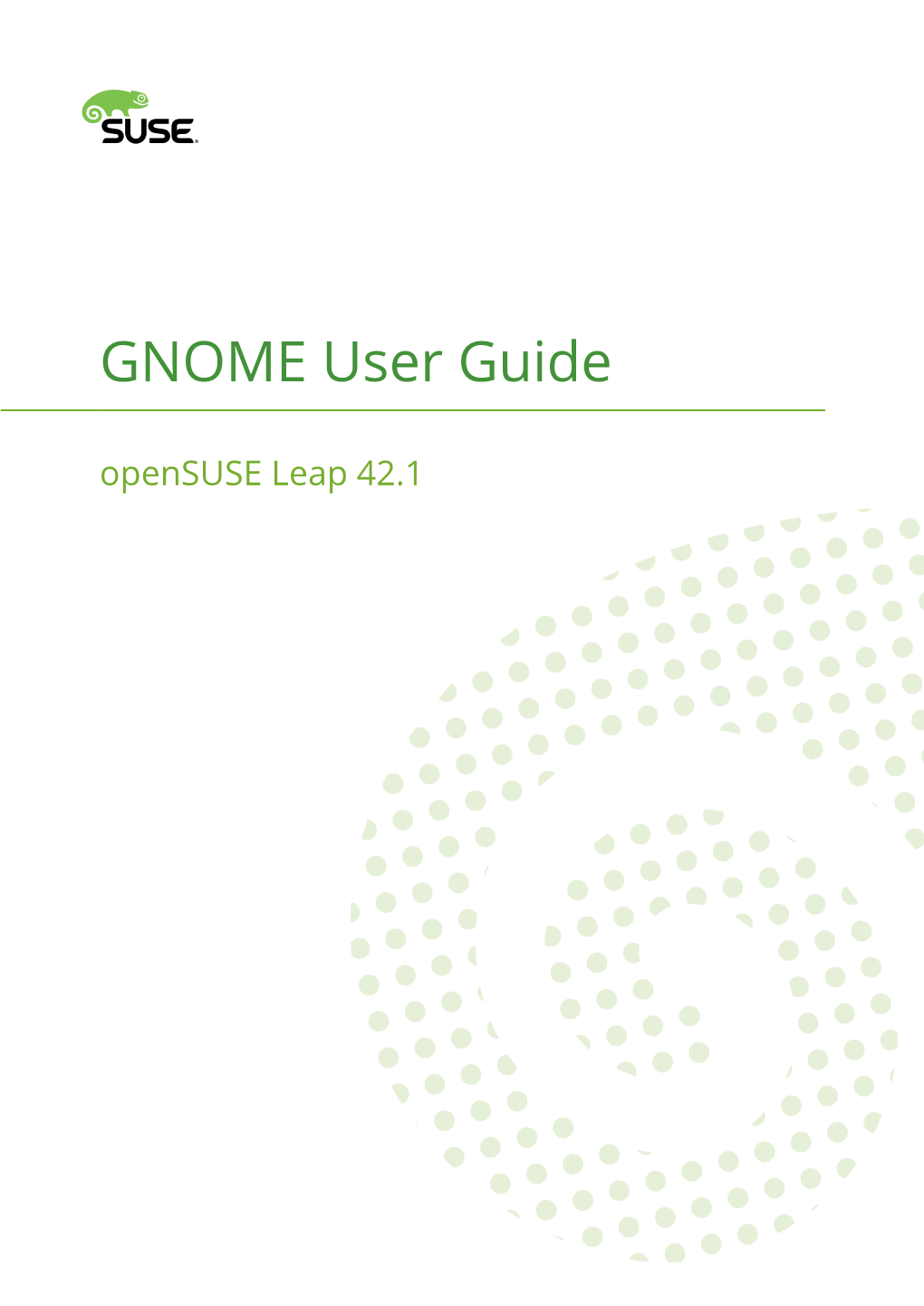 GNOME User Guide Opensuse Leap 42.1 GNOME User Guide Opensuse Leap 42.1