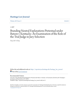 Branding Neutral Explanations Pretextual Under Batson V. Kentucky: an Examination of the Role of the Trial Judge in Jury Selection Tracy M