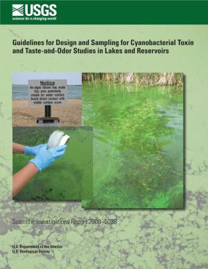 Guidelines for Design and Sampling for Cyanobacterial Toxin and Taste-And-Odor Studies in Lakes and Reservoirs