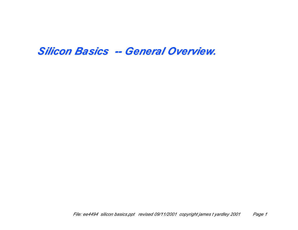 Silicon Basics -- General Overview