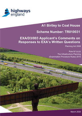A1 Birtley to Coal House Scheme Number: TR010031 EXA/D3/003 Applicant's Comments on Responses to EXA's Written Questions