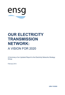 Our Electricity Transmission Network: a Vision for 2020