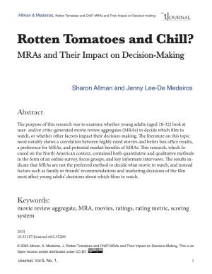 Rotten Tomatoes and Chill? Mras and Their Impact on Decision-Making