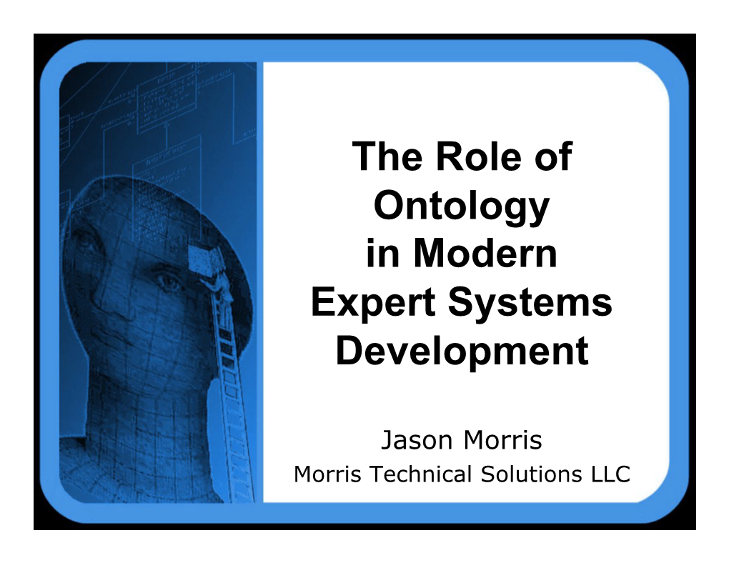 The Role of Ontology in Modern Expert Systems Development