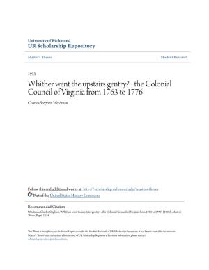 The Colonial Council of Virginia from 1763 to 1776 Charles Stephen Weidman