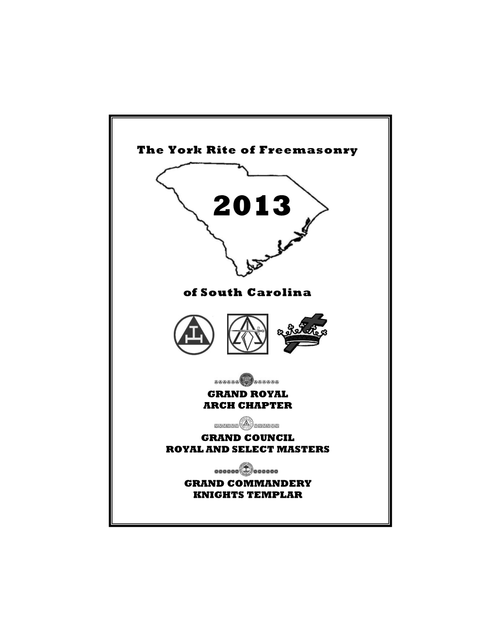 The York Rite of Freemasonry of South Carolina