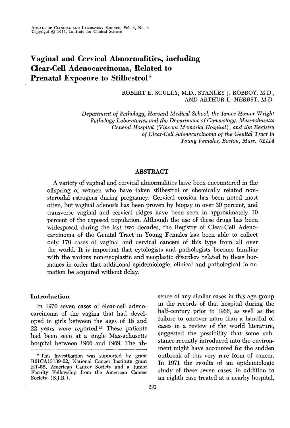 Vaginal and Cervical Abnormalities, Including Clear-Cell Adenocarcinoma, Related to Prenatal Exposure to Stilbestrol*